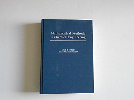 Mathematical Methods in Chemical Engineering