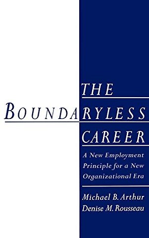 The Boundaryless Career