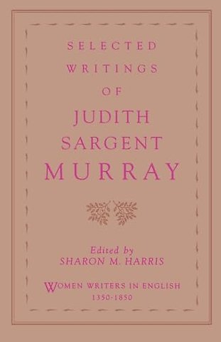 Selected Writings of Judith Sargent Murray