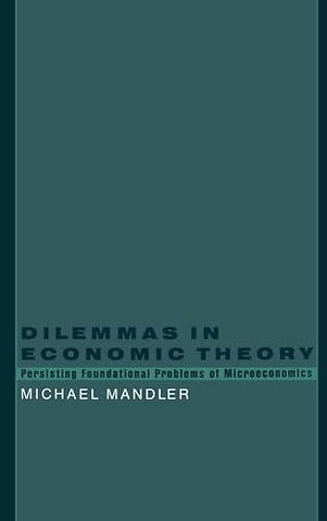 Dilemmas in Economic Theory