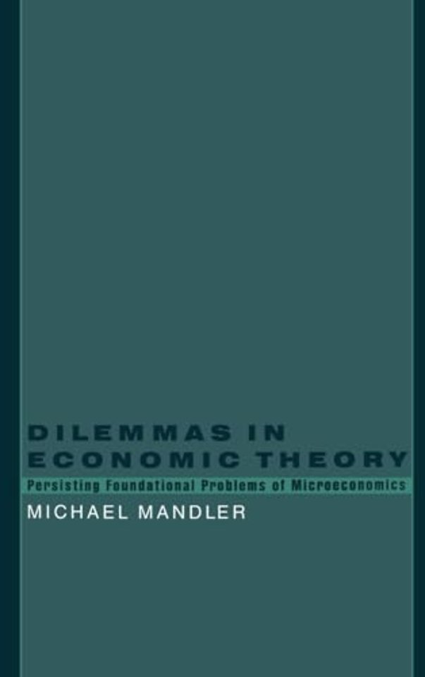 Dilemmas in Economic Theory