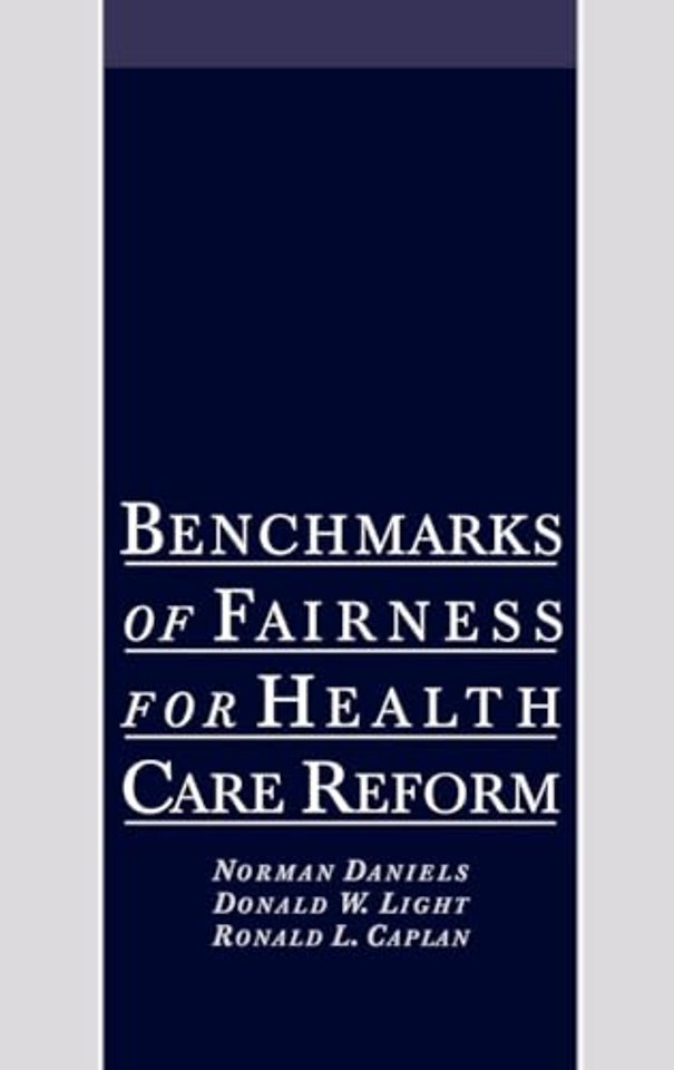 Benchmarks of Fairness for Health Care Reform