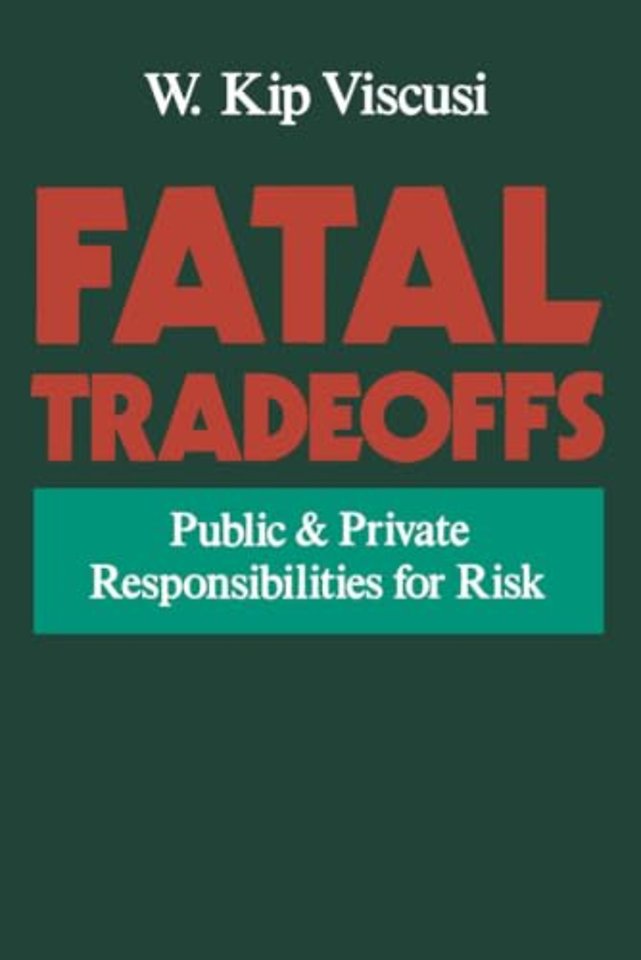 Fatal Tradeoffs