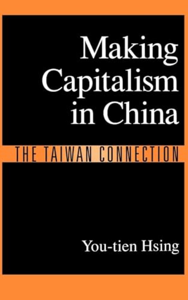 Making Capitalism in China
