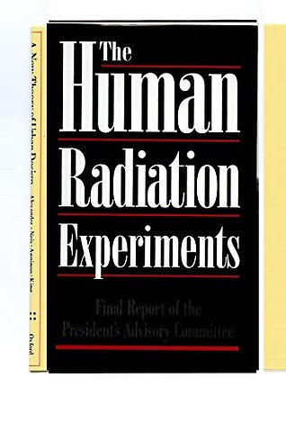 The Human Radiation Experiments