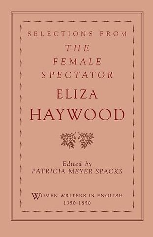 Selections from The Female Spectator