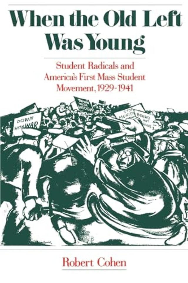 When the Old Left Was Young