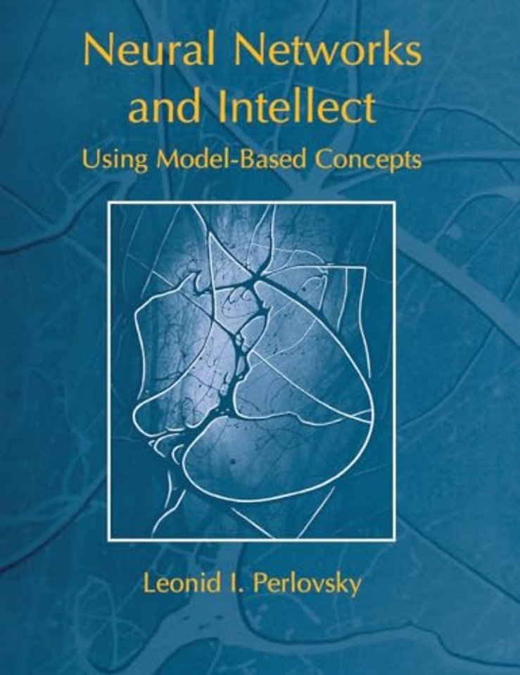 Neural Networks and Intellect