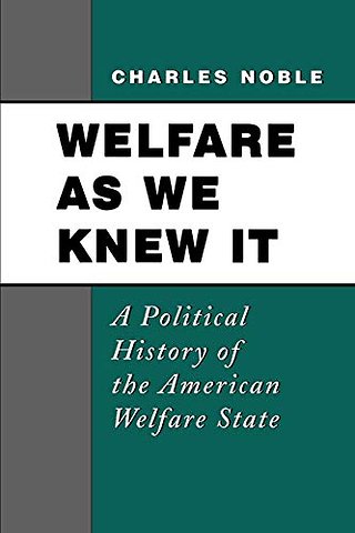 Welfare As We Know It