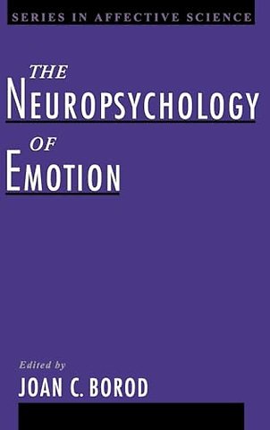 The Neuropsychology of Emotion