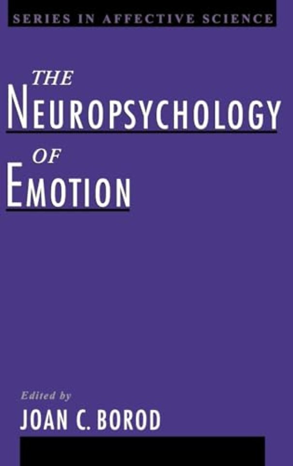 The Neuropsychology of Emotion