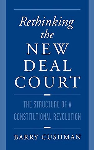 Rethinking the New Deal Court