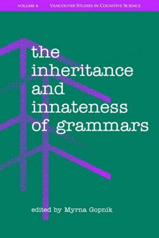The Inheritance and Innateness of Grammars