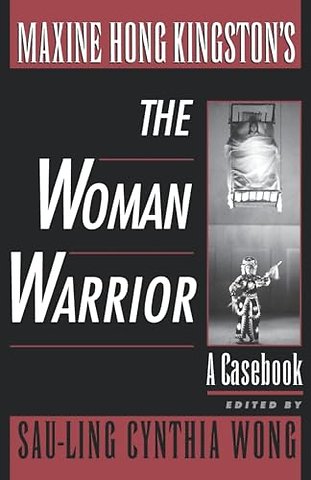 Maxine Hong Kingston's The Woman Warrior