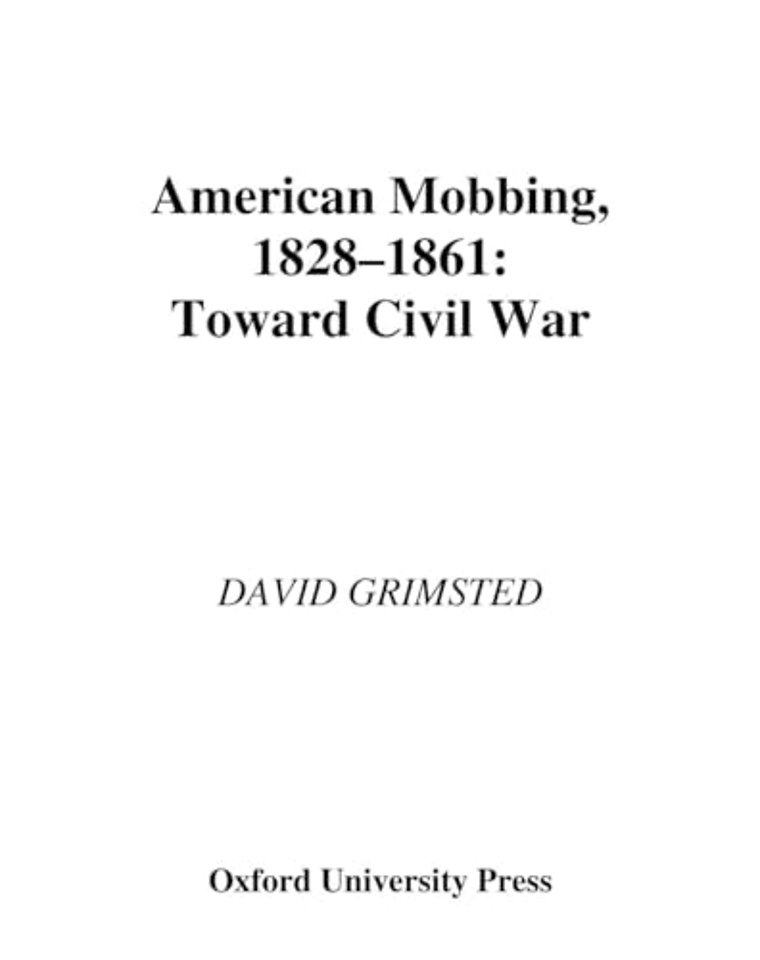 American Mobbing, 1828-1861