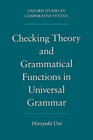 Checking Theory and Grammatical Functions in Universal Grammar