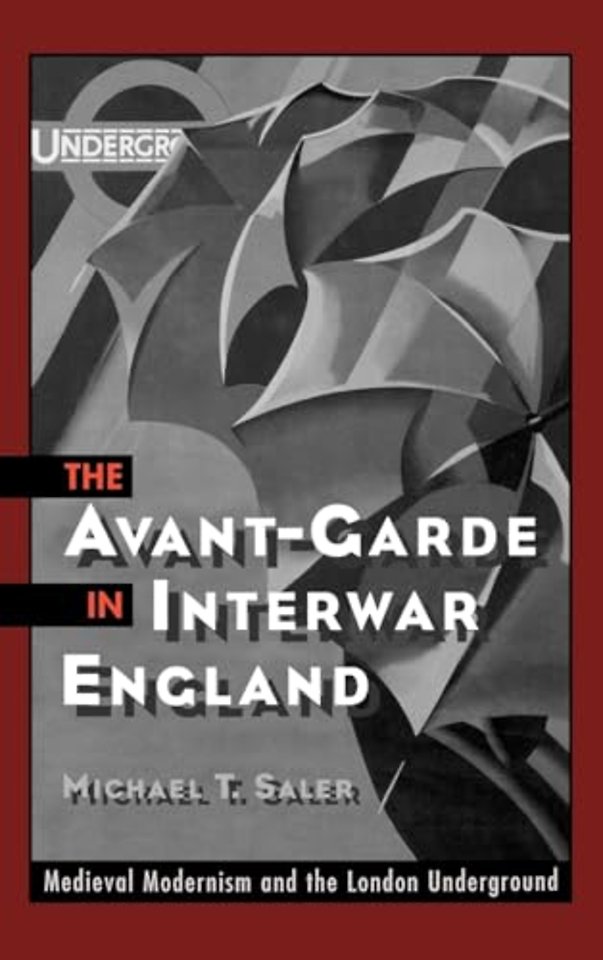 The Avant-Garde in Interwar England