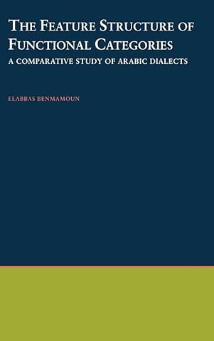 The Feature Structure of Functional Categories