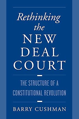 Rethinking the New Deal Court