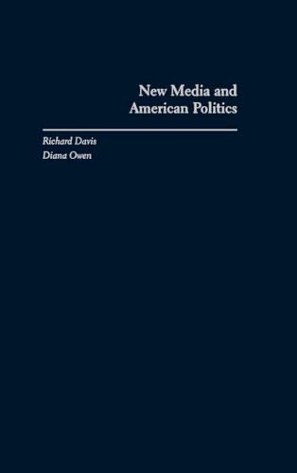 New Media and American Politics
