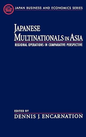Japanese Multinationals in Asia