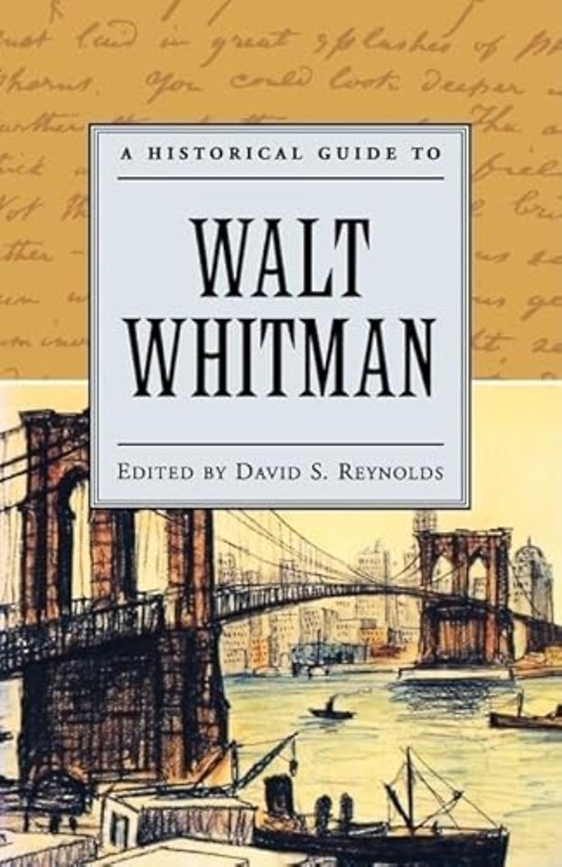 A Historical Guide to Walt Whitman