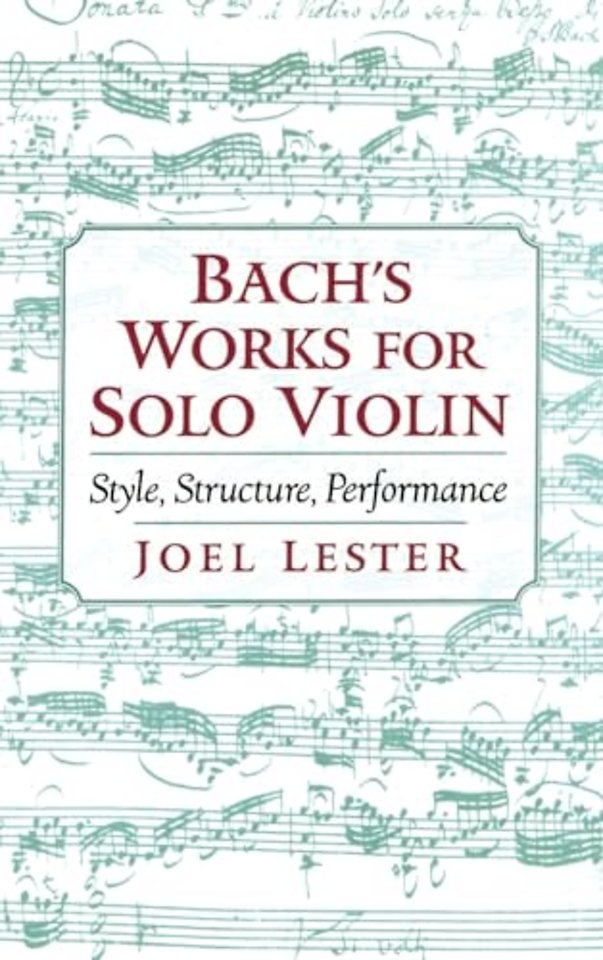 Bach's Works for Solo Violin