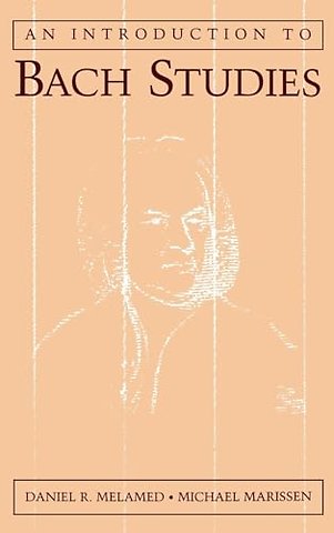 An Introduction to Bach Studies