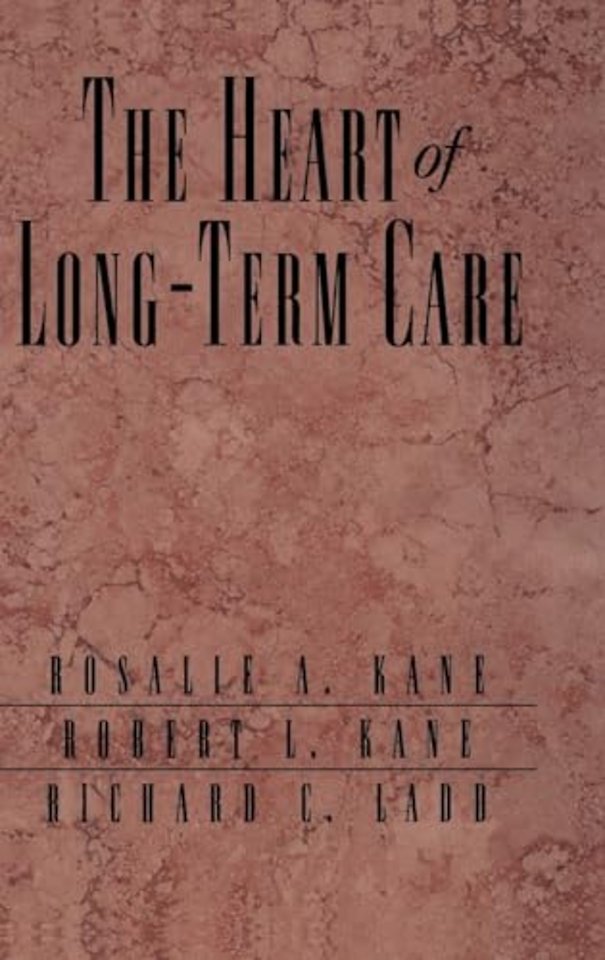 The Heart of Long-Term Care