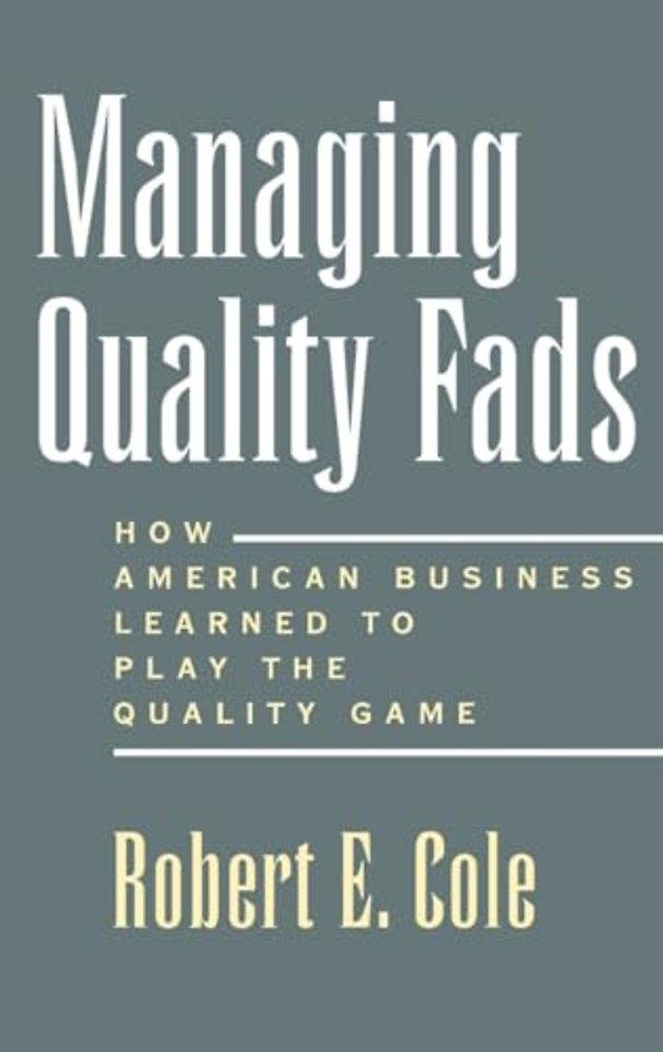 Managing Quality Fads
