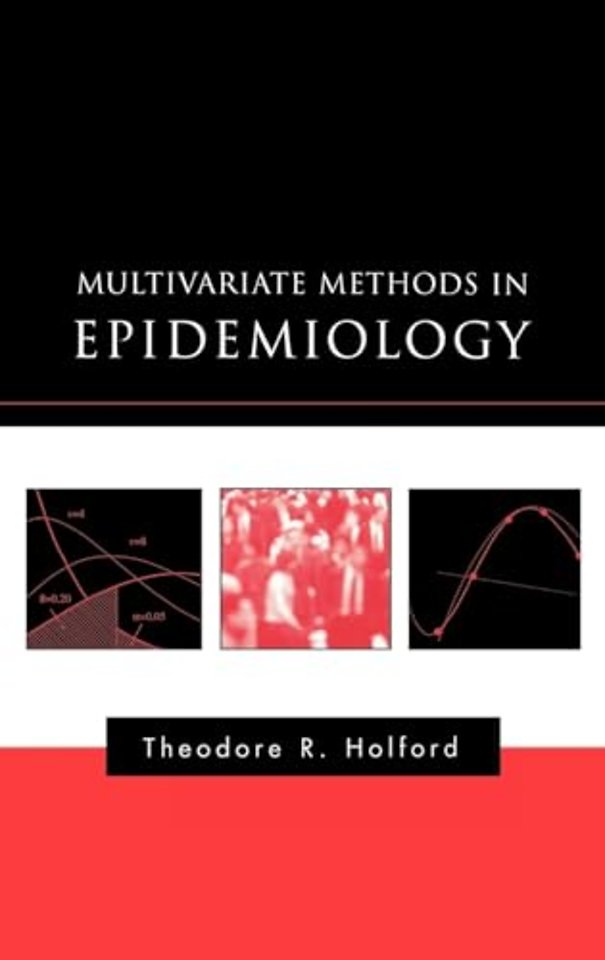 Multivariate Methods in Epidemiology