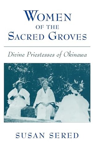 Women of the Sacred Groves