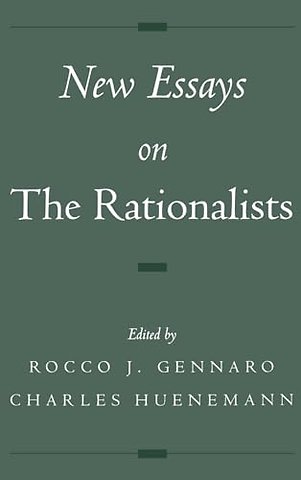 New Essays on the Rationalists