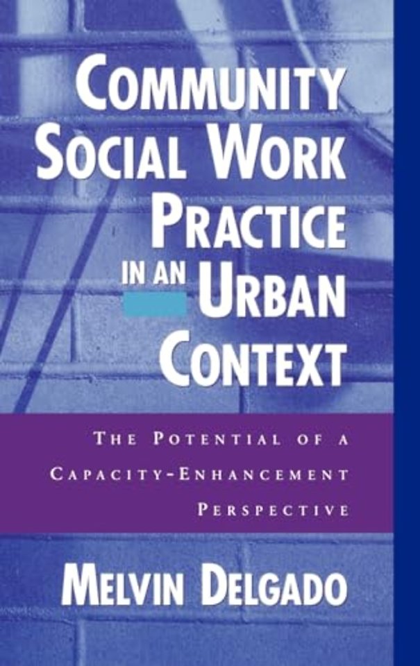 Community Social Work Practice in an Urban Context