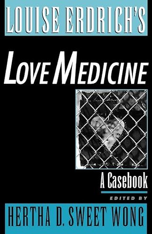 Louise Erdrich's Love Medicine