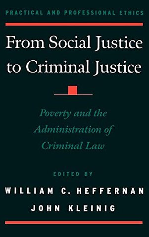 From Social Justice to Criminal Justice