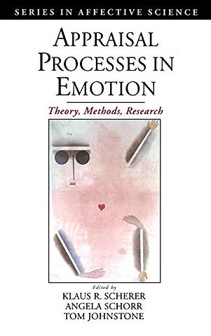 Appraisal Processes in Emotion