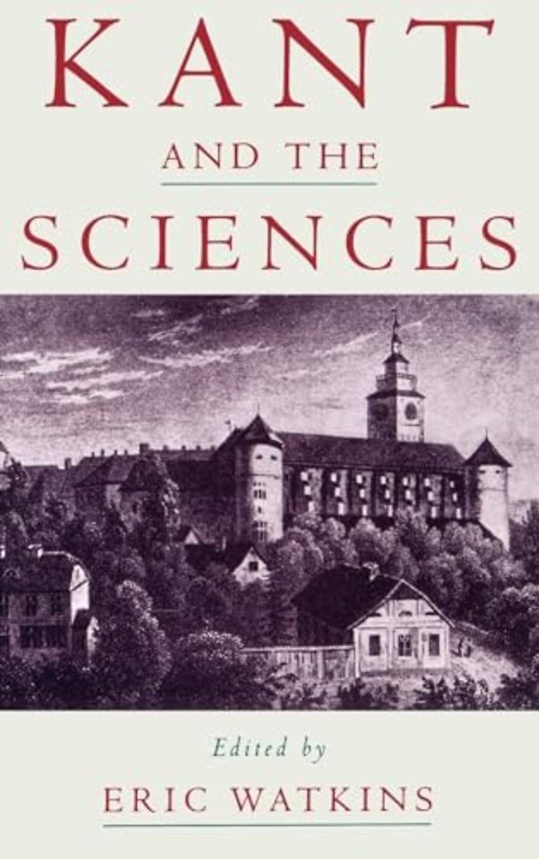 Kant and the Sciences