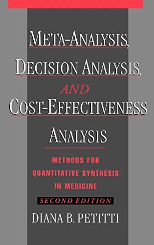 Meta-Analysis, Decision Analysis, and Cost-Effectiveness Analysis