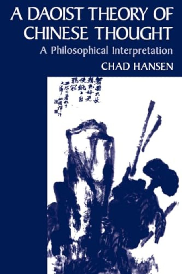 A Daoist Theory of Chinese Thought