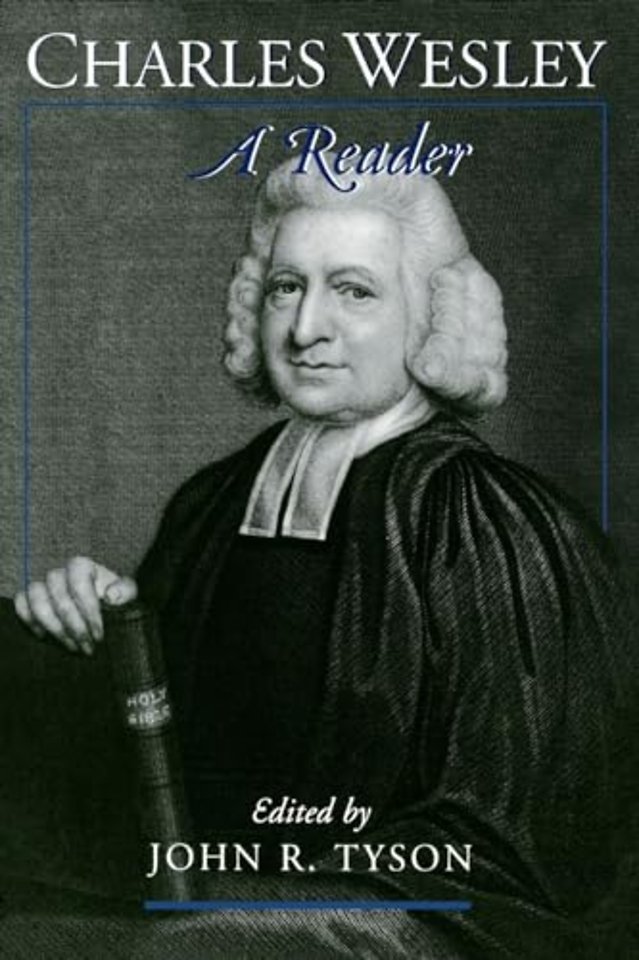 Charles Wesley: A Reader