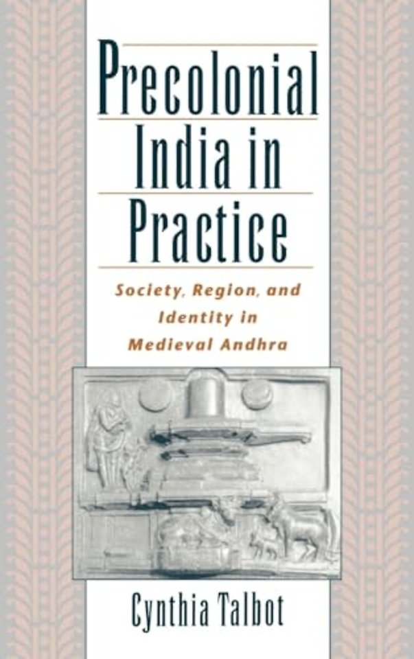 Precolonial India in Practice