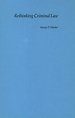 Rethinking Criminal Law