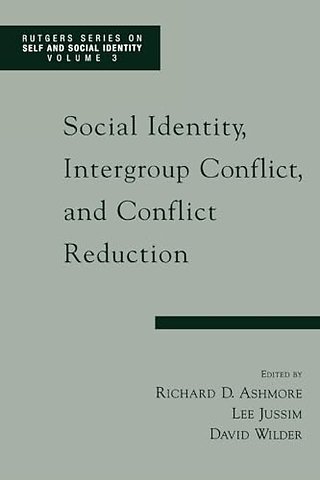 Social Identity, Intergroup Conflict, and Conflict Reduction