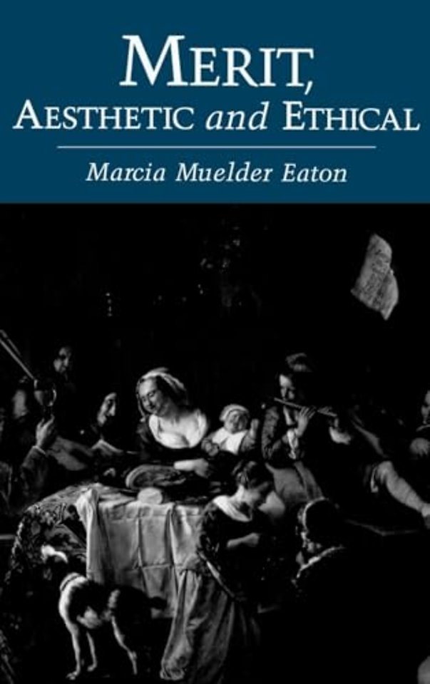 Merit, Aesthetic and Ethical