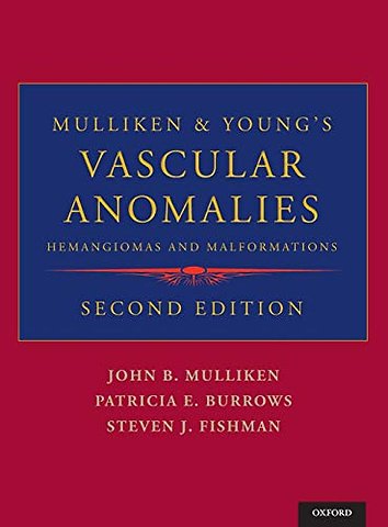 Mulliken and Young's Vascular Anomalies