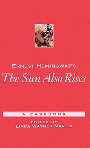 Ernest Hemingway's The Sun Also Rises