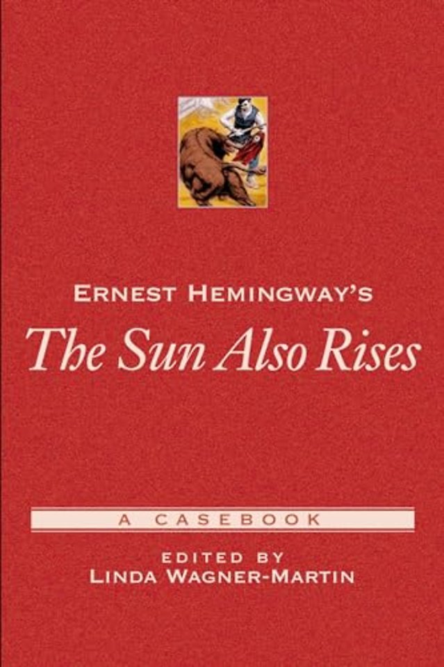 Ernest Hemingway's The Sun Also Rises