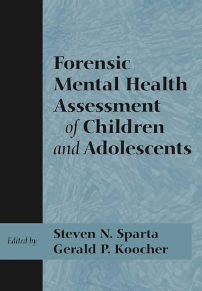 Forensic Mental Health Assessment of Children and Adolescents