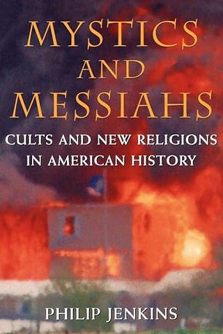 Mystics and Messiahs